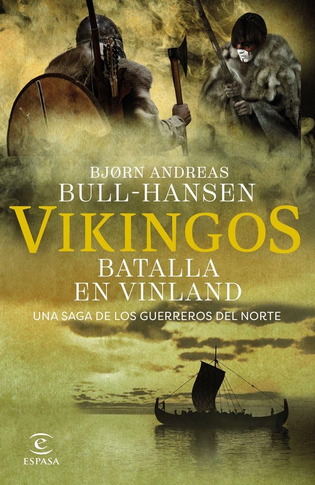 Libro: Vikingos. Batalla en Vinland: 2 (Espasa Narrativa)