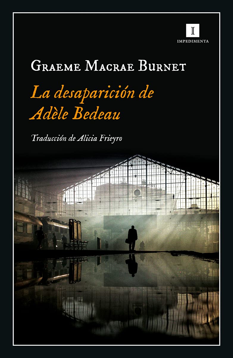Libro: La desaparición de Adèle Bedeau: 230 (Impedimenta)
