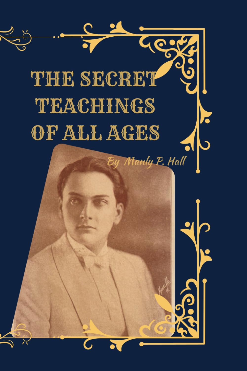Libro: The Secret Teachings of All Ages (Deluxe 1928 Facsimile Edition): Manly P. Hall’s Esoteric Masterpiece with Original Illustrations