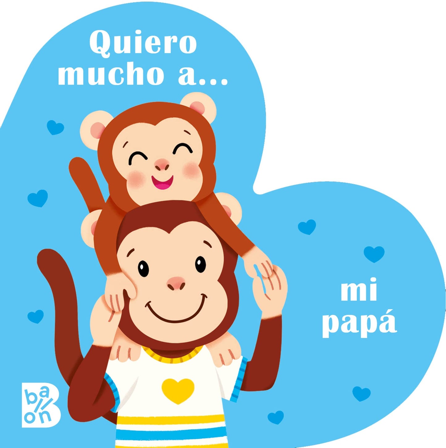 Libro: QUIERO MUCHO A MI PAPÁ