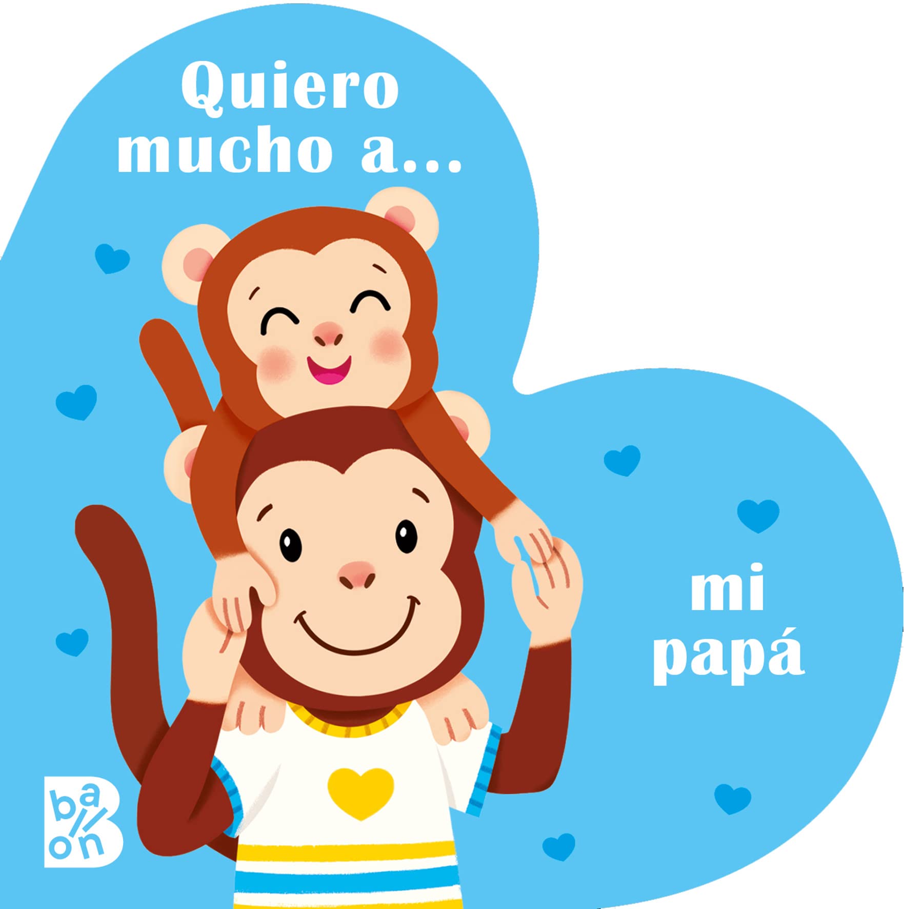 Libro: QUIERO MUCHO A MI PAPÁ