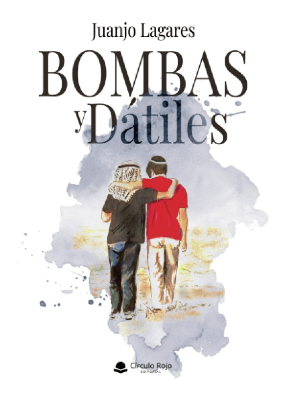 Libro: Bombas y Dátiles (Spanish Edition)
