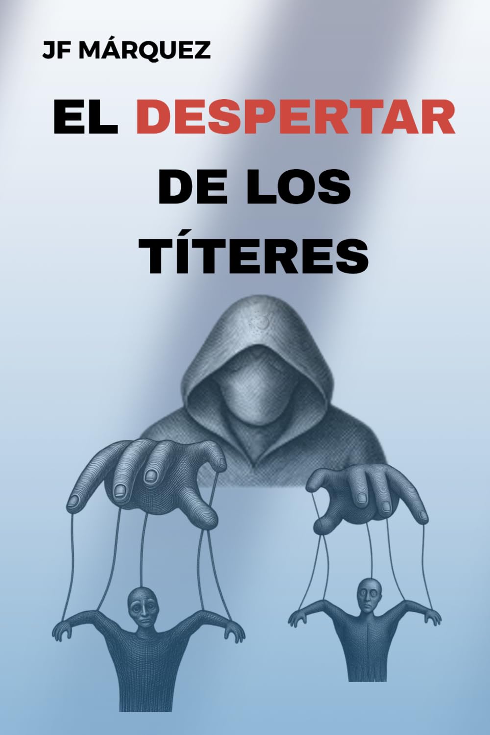 Libro: El despertar de los títeres (Spanish Edition)