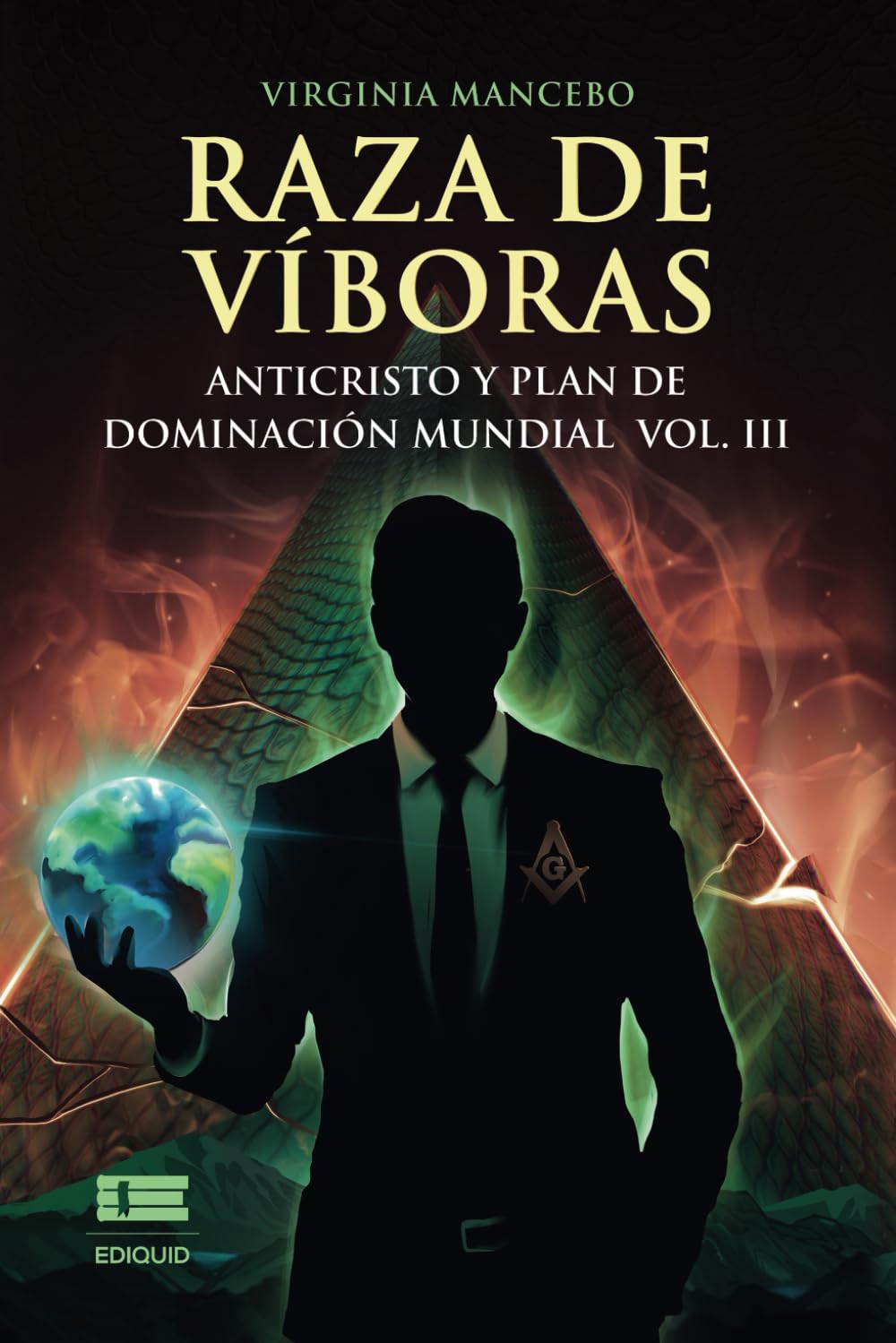 Libro: Raza de víboras. Vol III: Anticristo y plan de dominación mundial