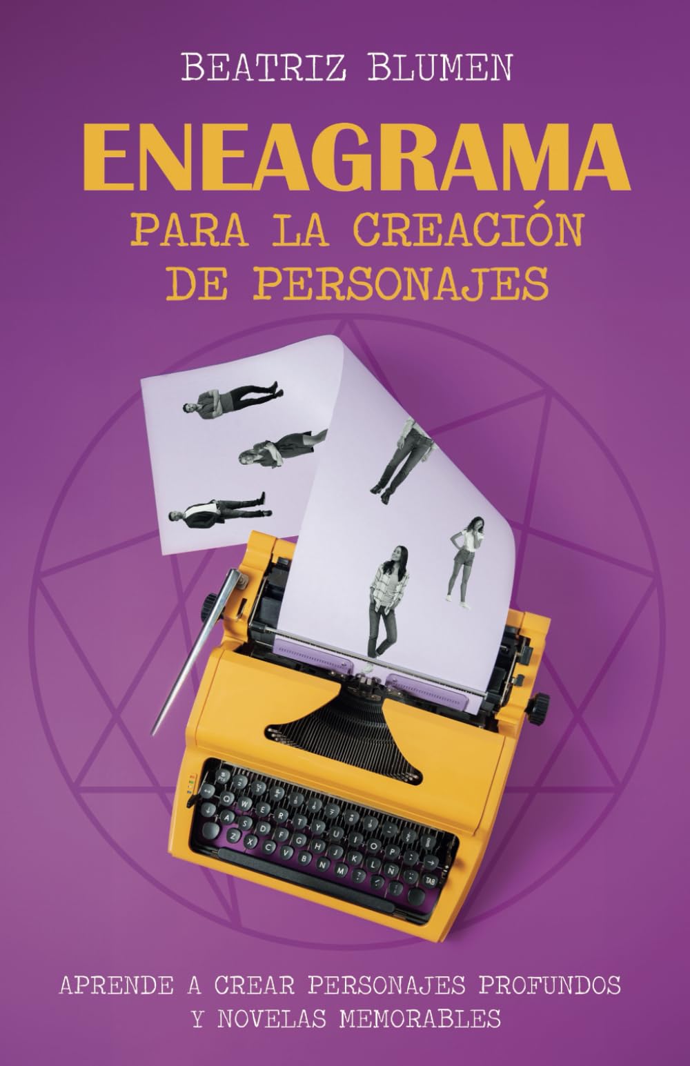 Libro: ENEAGRAMA para la creación de personajes: Aprende a crear personajes profundos y novelas memorables (Spanish Edition)