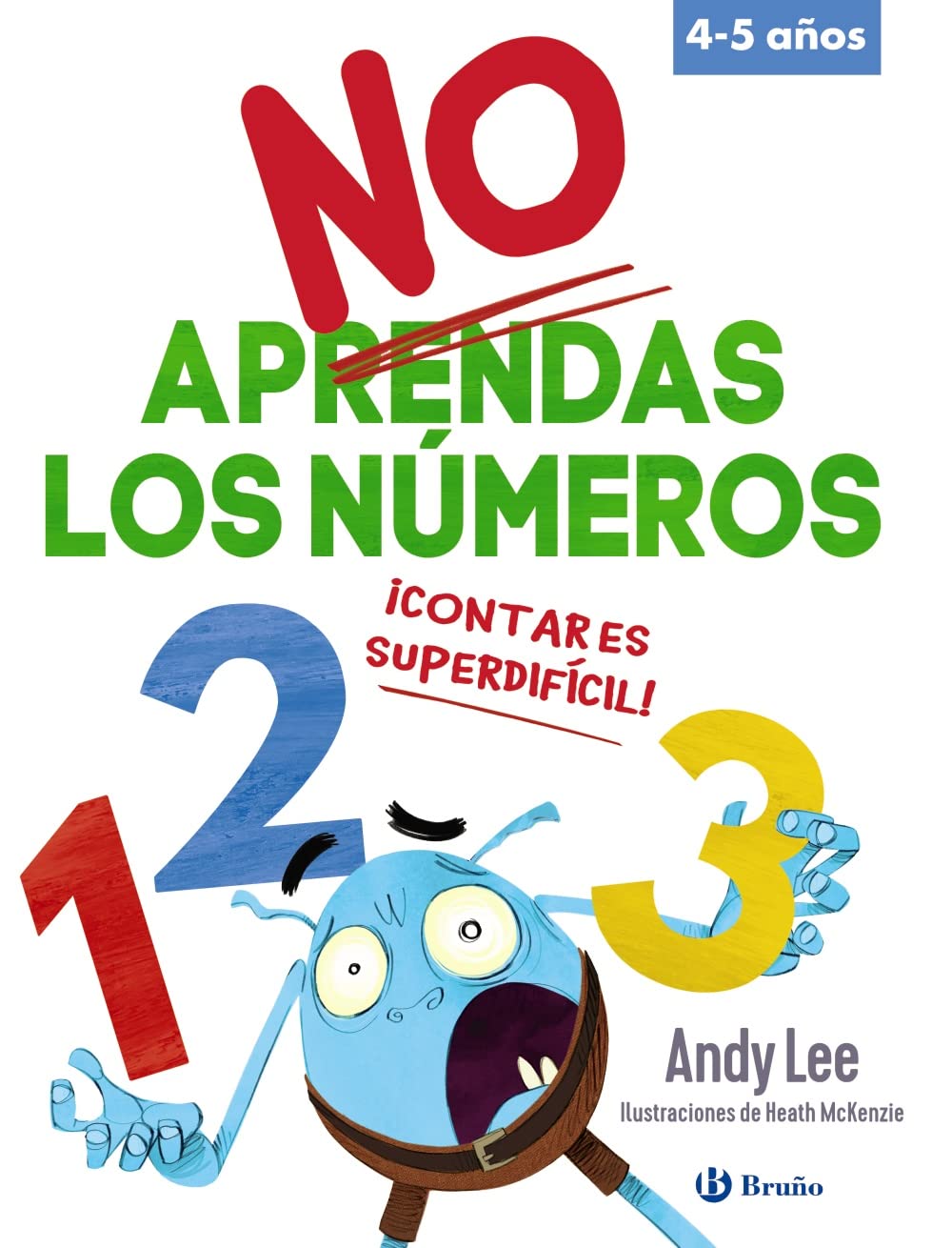Libro: No aprendas los números: ¡Contar es superdifícil!