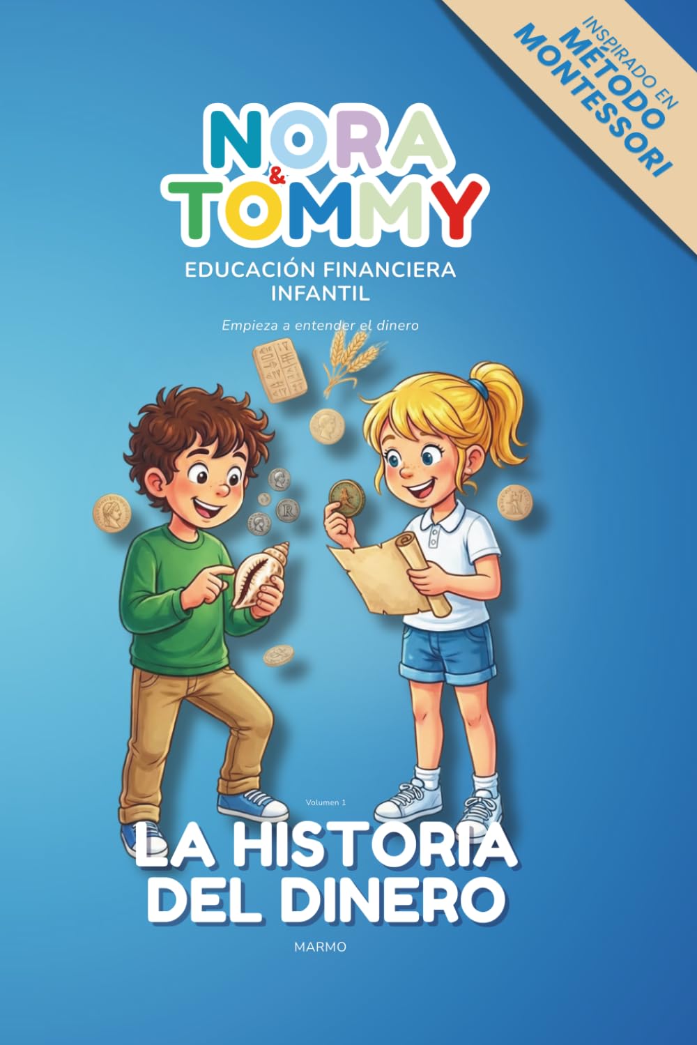 Libro: Nora & Tommy - Educación Financiera Infantil: La historia del Dinero
