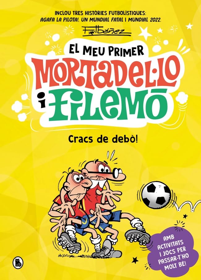 Libro: El meu primer Mortadel·lo i Filemó - Cracs de la pilota!