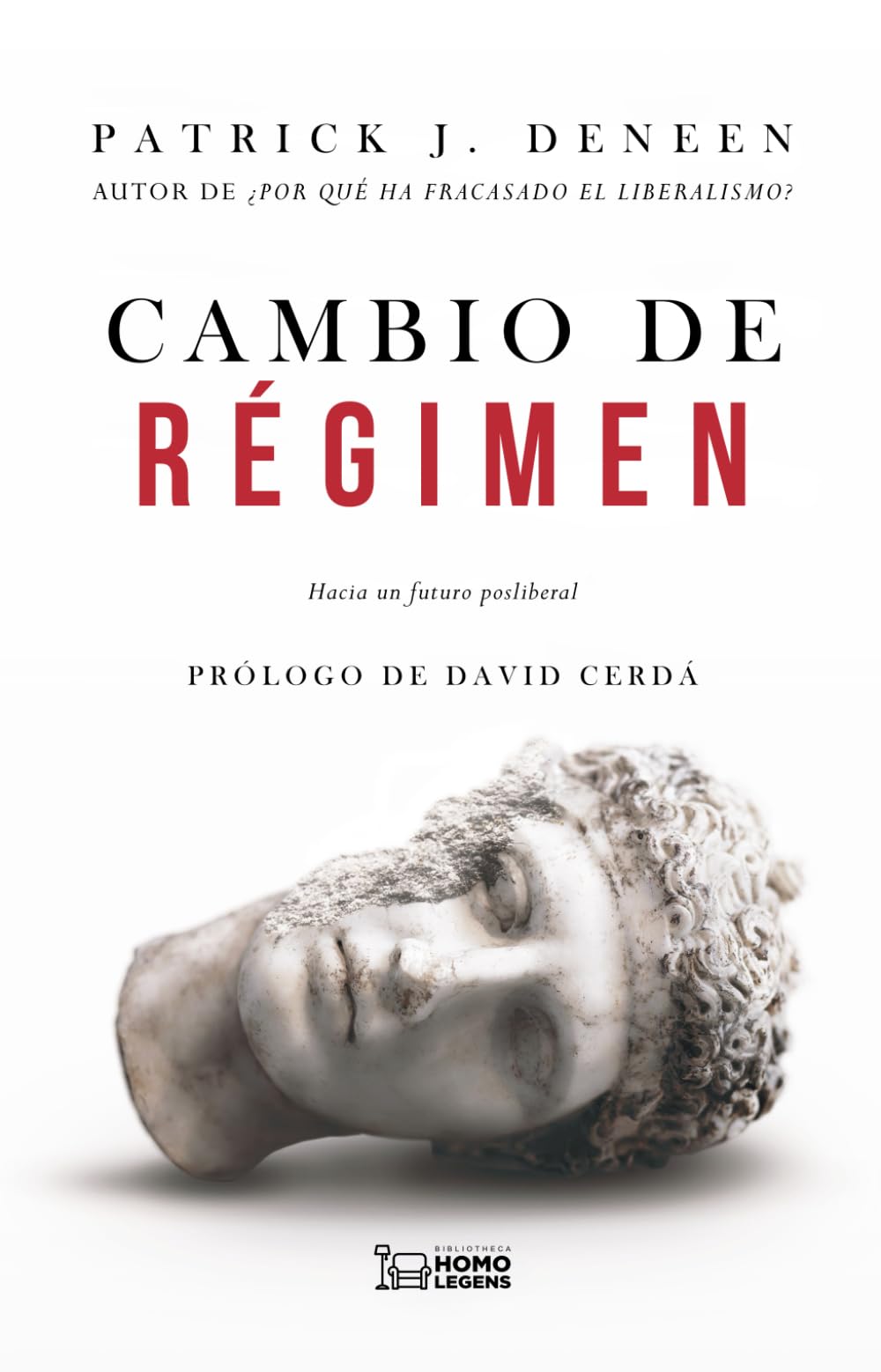 Libro: CAMBIO DE RÉGIMEN: Hacia un futuro posliberal