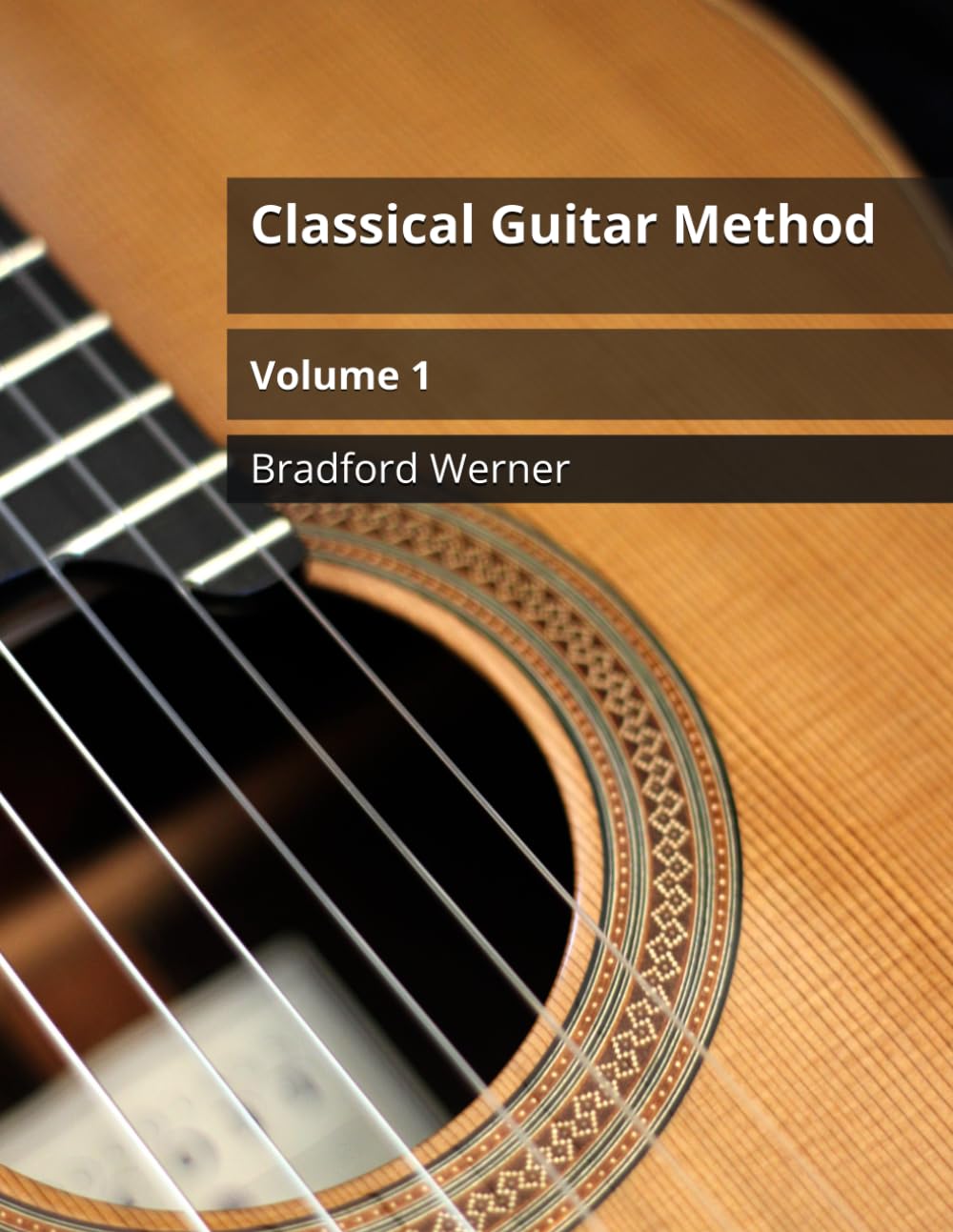 Libro: Classical Guitar Method Volume 1: For Beginner Classical or Fingerstyle Guitar