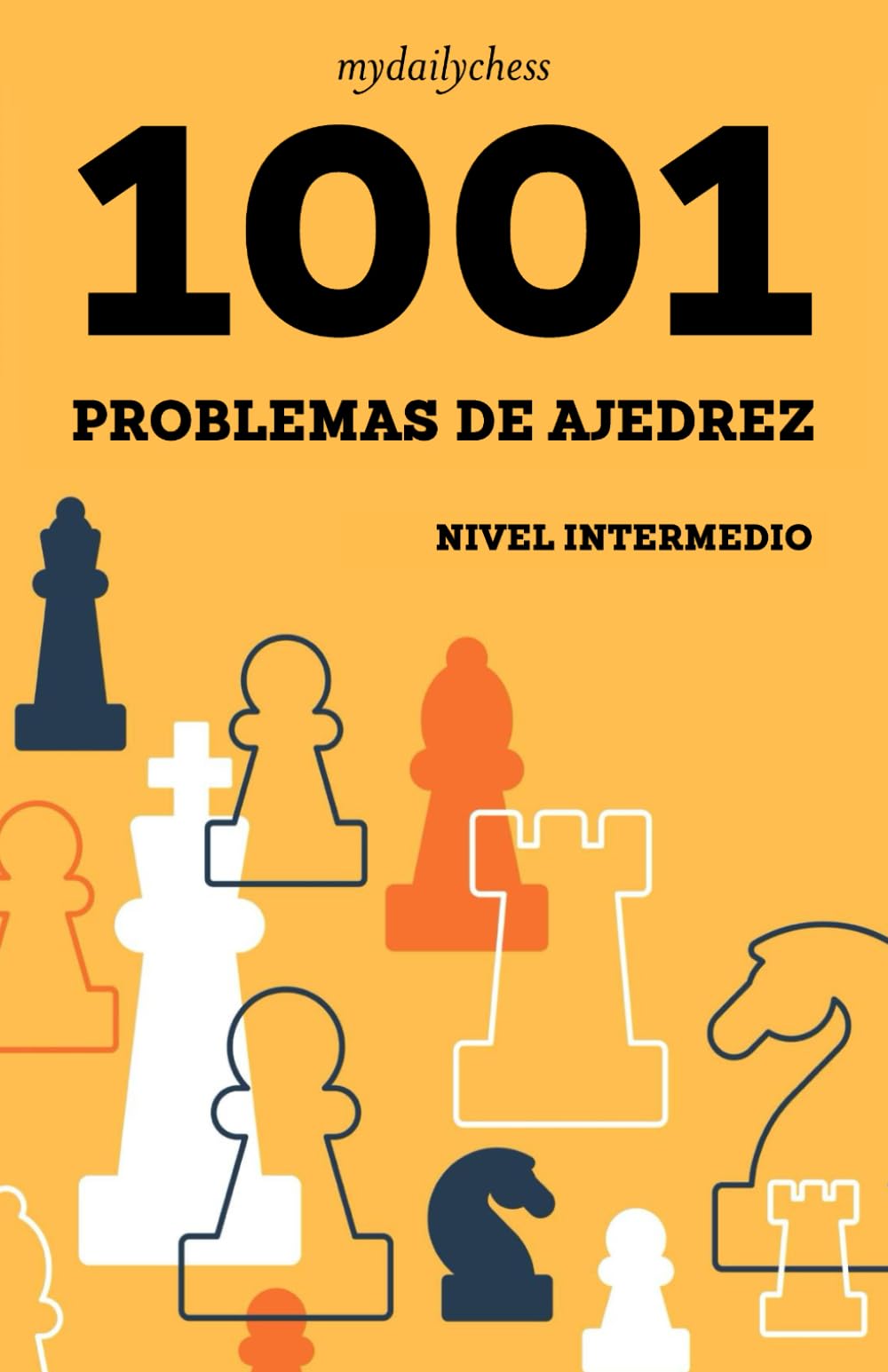 Libro: 1001 Problemas de Ajedrez: Nivel Intermedio