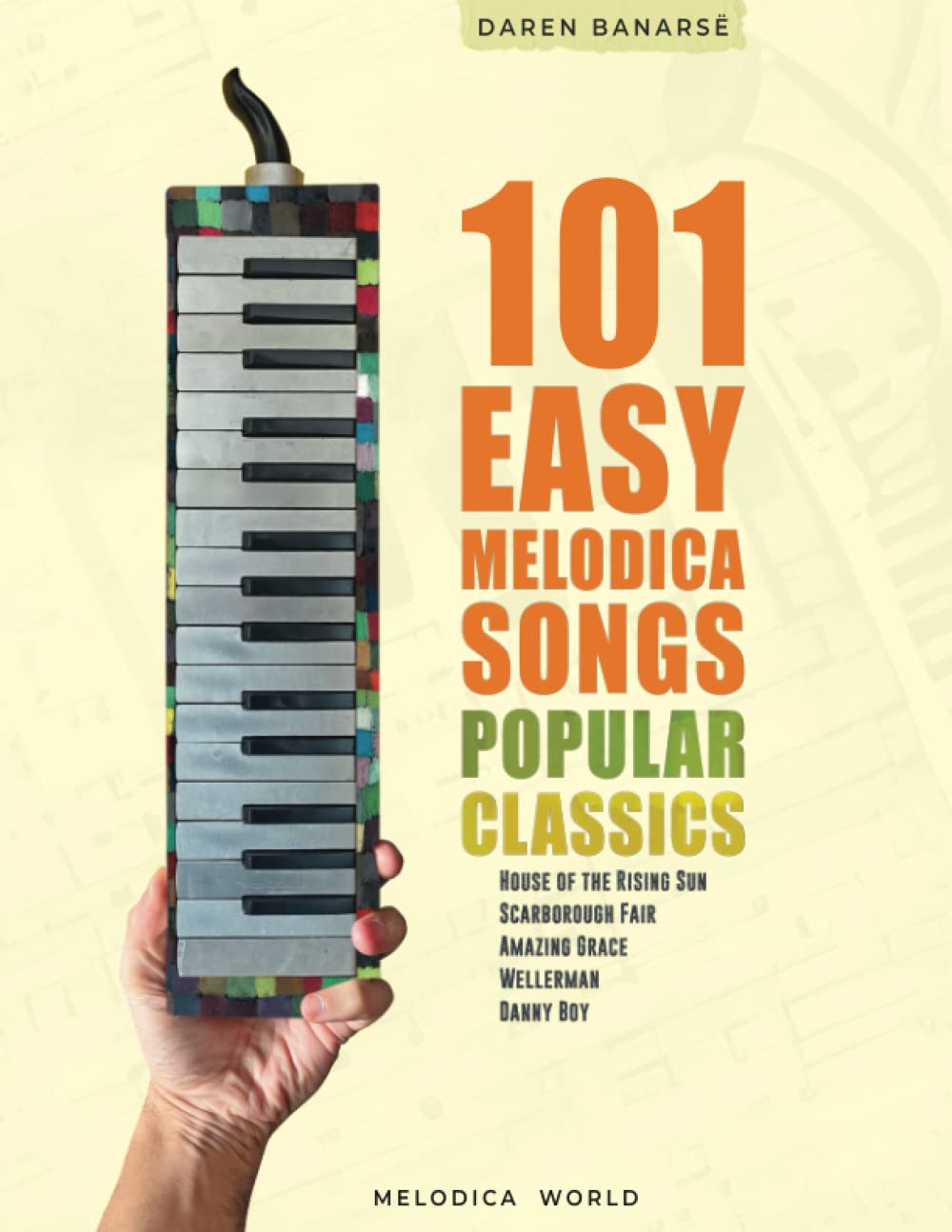 Libro: 101 Easy Melodica Songs: Melodica sheet music for beginners