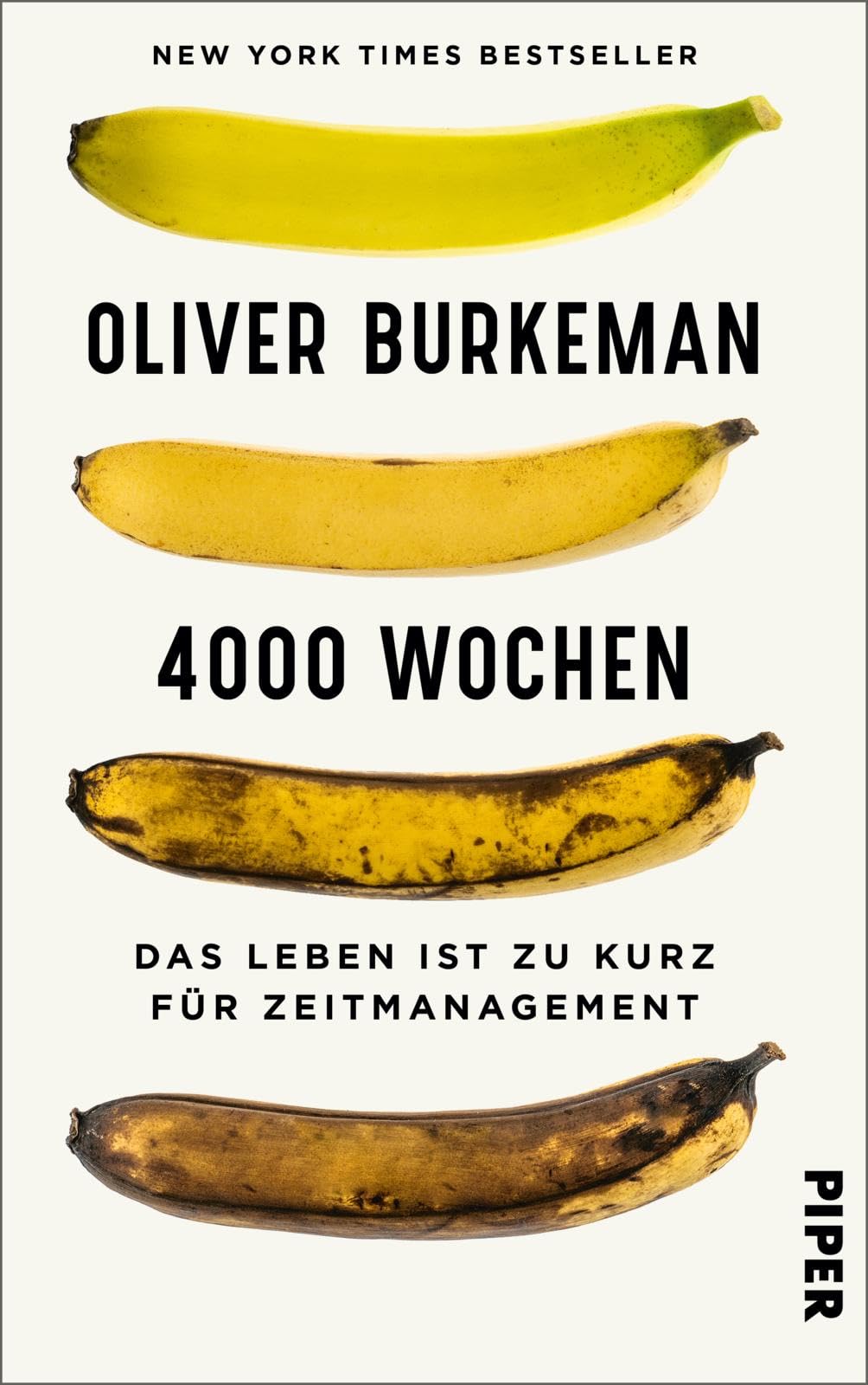 Libro: 4000 Wochen: Das Leben ist zu kurz für Zeitmanagement | Ein durchschnittliches Menschenleben? Nur viertausend Wochen!