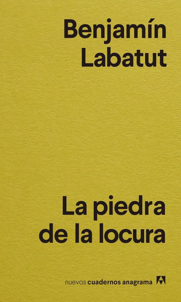 Libro: La piedra de la locura: 42 (Nuevos cuadernos Anagrama)