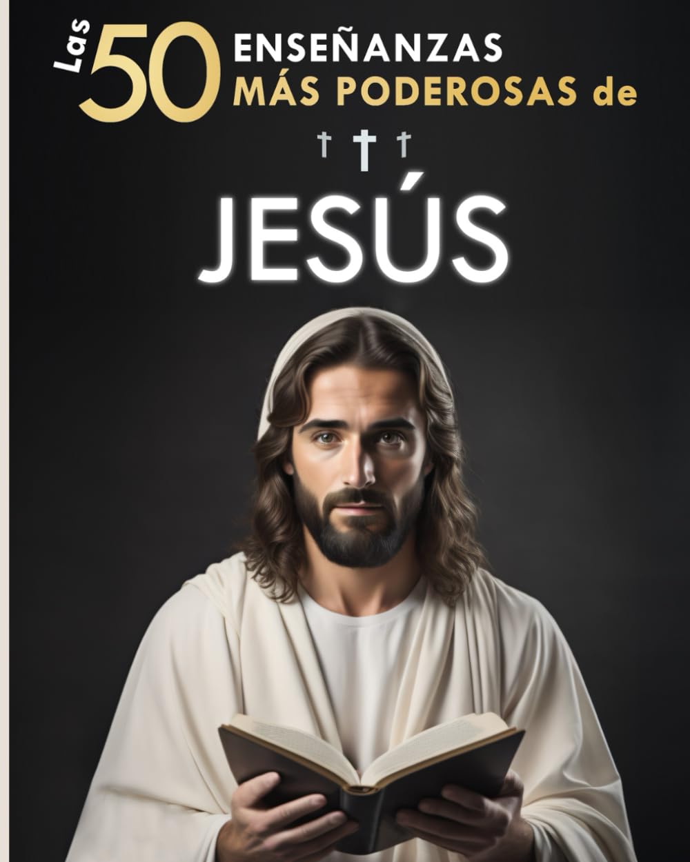 Libro: Las 50 Enseñanzas más Poderosas de Jesús | Sus 50 Mejores Citas Explicadas de Manera Sencilla | Con Ejemplos Concretos y Aplicación Práctica para ... de regalo para transformar tu existencia