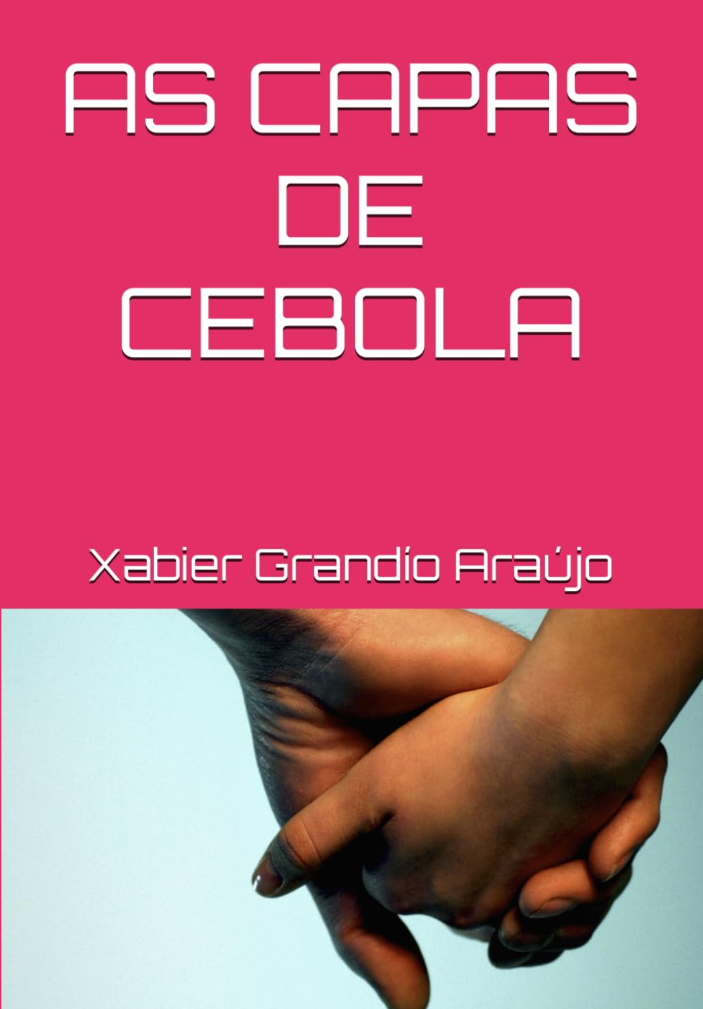 Libro: AS CAPAS DE CEBOLA (Galician Edition)