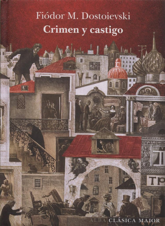 Crimen y castigo: LXXII (Clásica Maior)