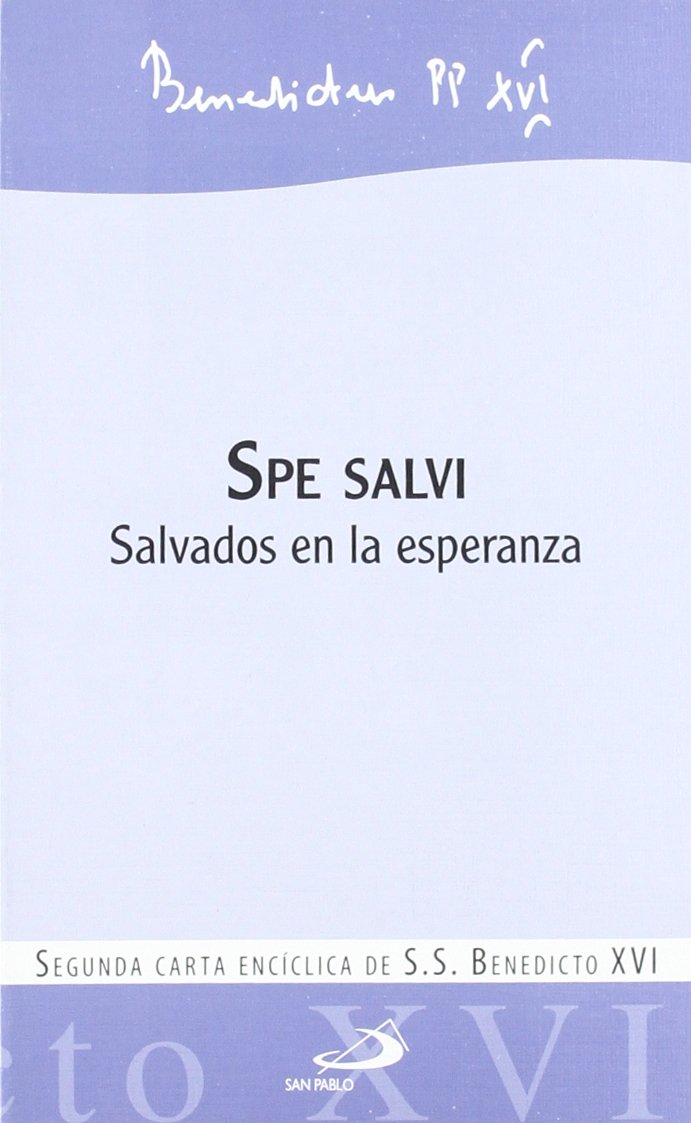 Spe salvi: Salvados en la esperanza (Encíclicas-documentos)