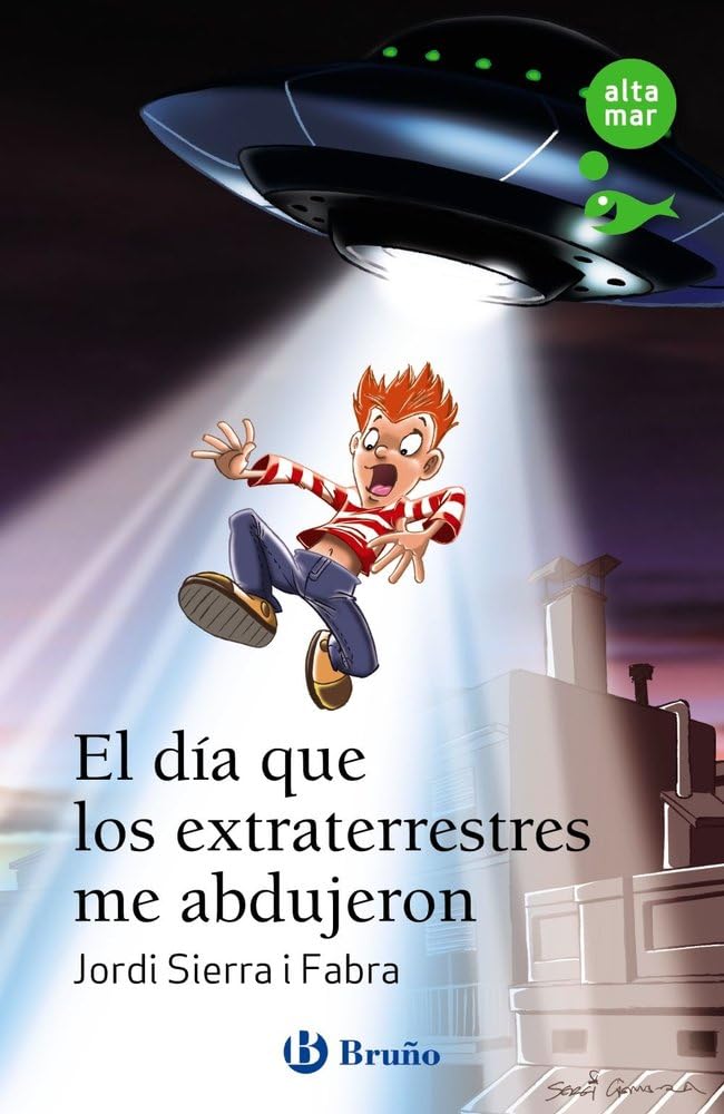 Libro: El día que los extraterrestres me abdujeron