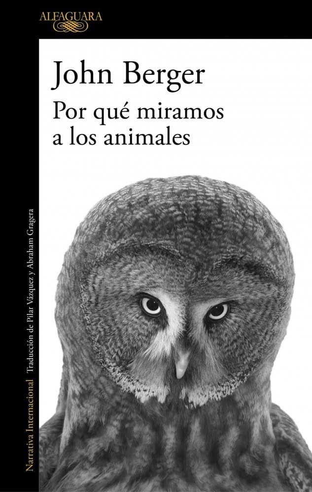 Libro: Por qué miramos a los animales (Literaturas)