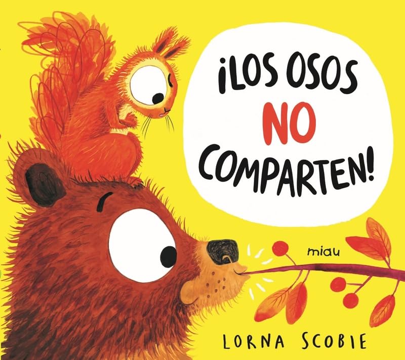 Libro: Los osos no comparten (Miau)