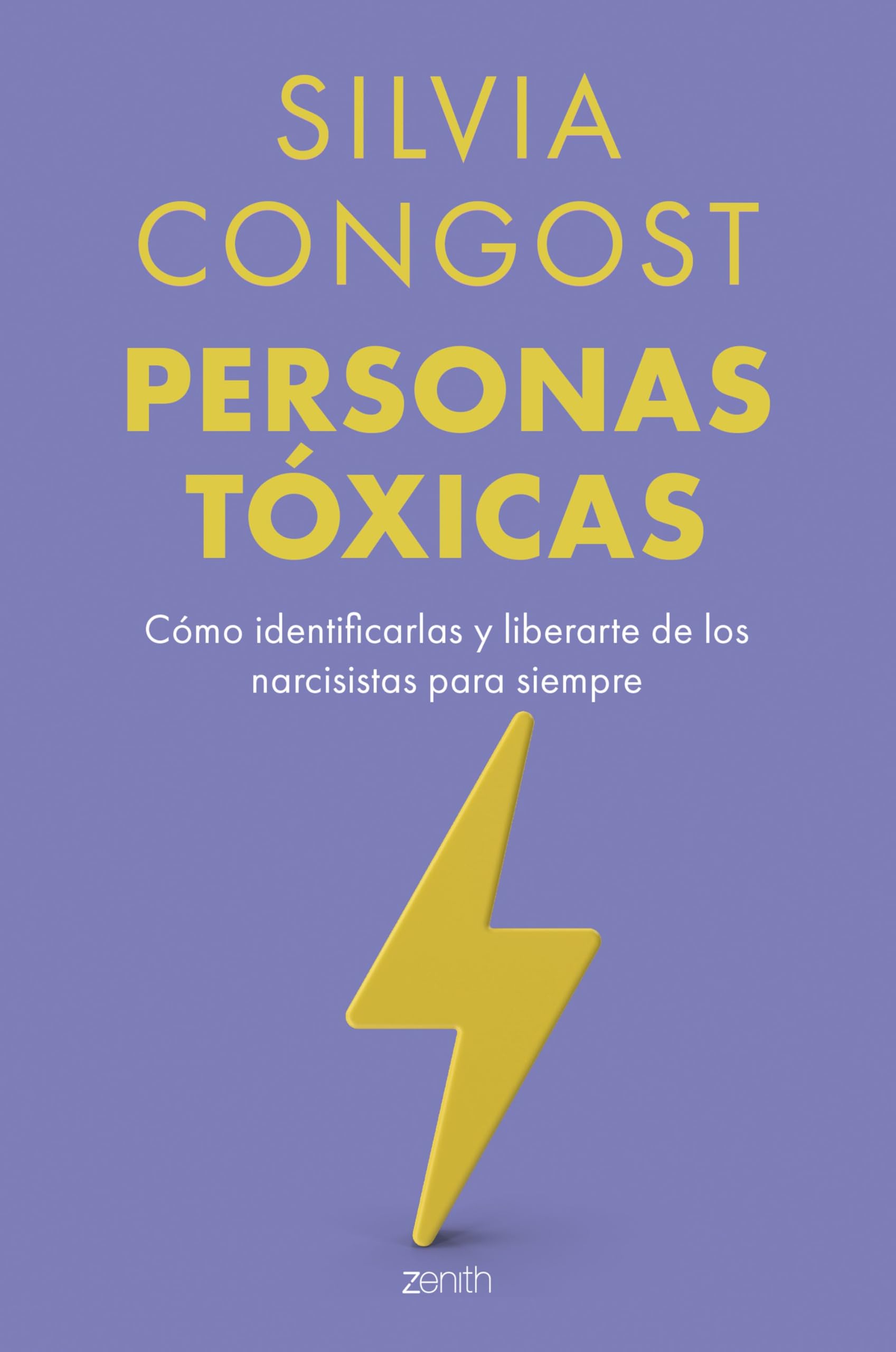 Libro: Personas tóxicas: Cómo identificarlas y liberarte de los narcisistas para siempre (Colección Silvia Congost)