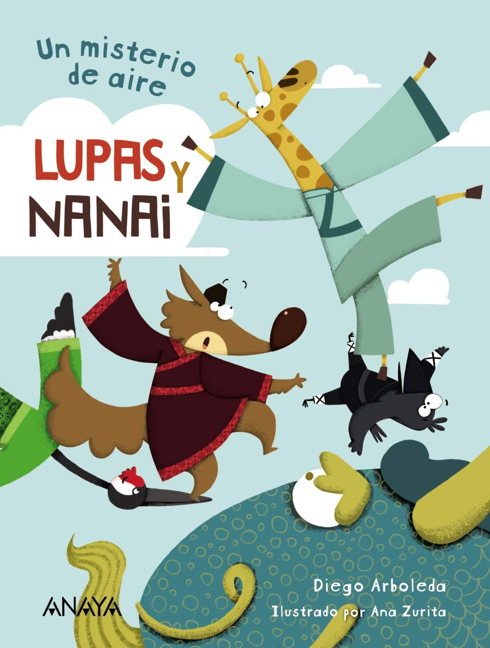 Libro: Lupas y Nanai. Un misterio de aire (LITERATURA INFANTIL - Lupas y Nanai)