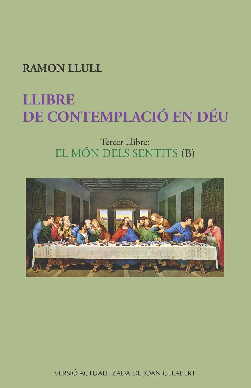 Libro: Llibre de contemplació en Déu: El món dels sentits (B) (Catalan Edition)