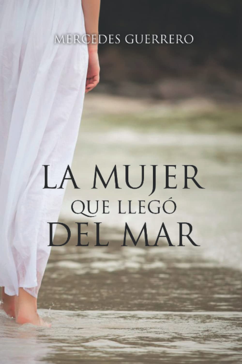 Libro: LA MUJER QUE LLEGÓ DEL MAR