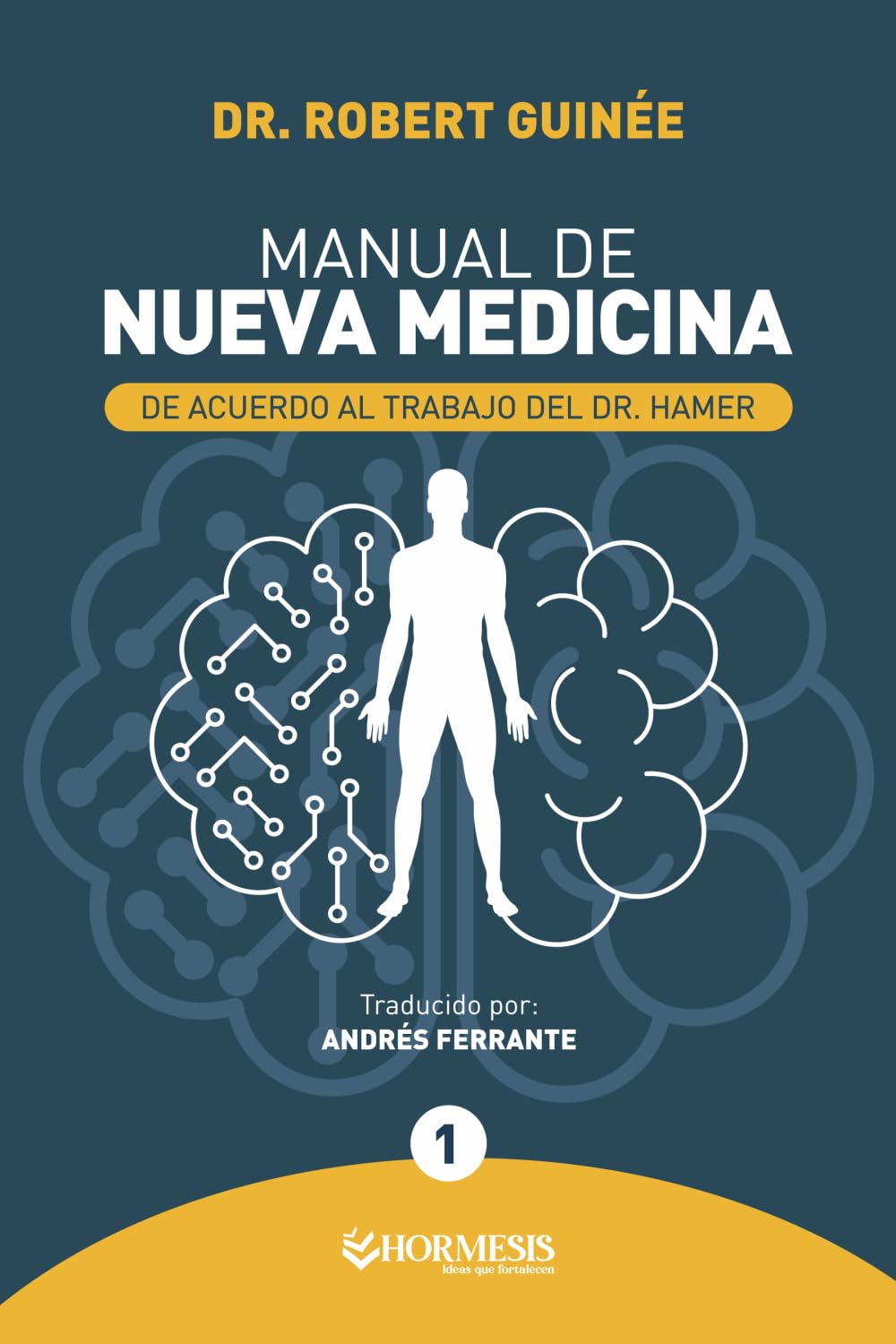 Libro: Manual de Nueva Medicina TOMO 1