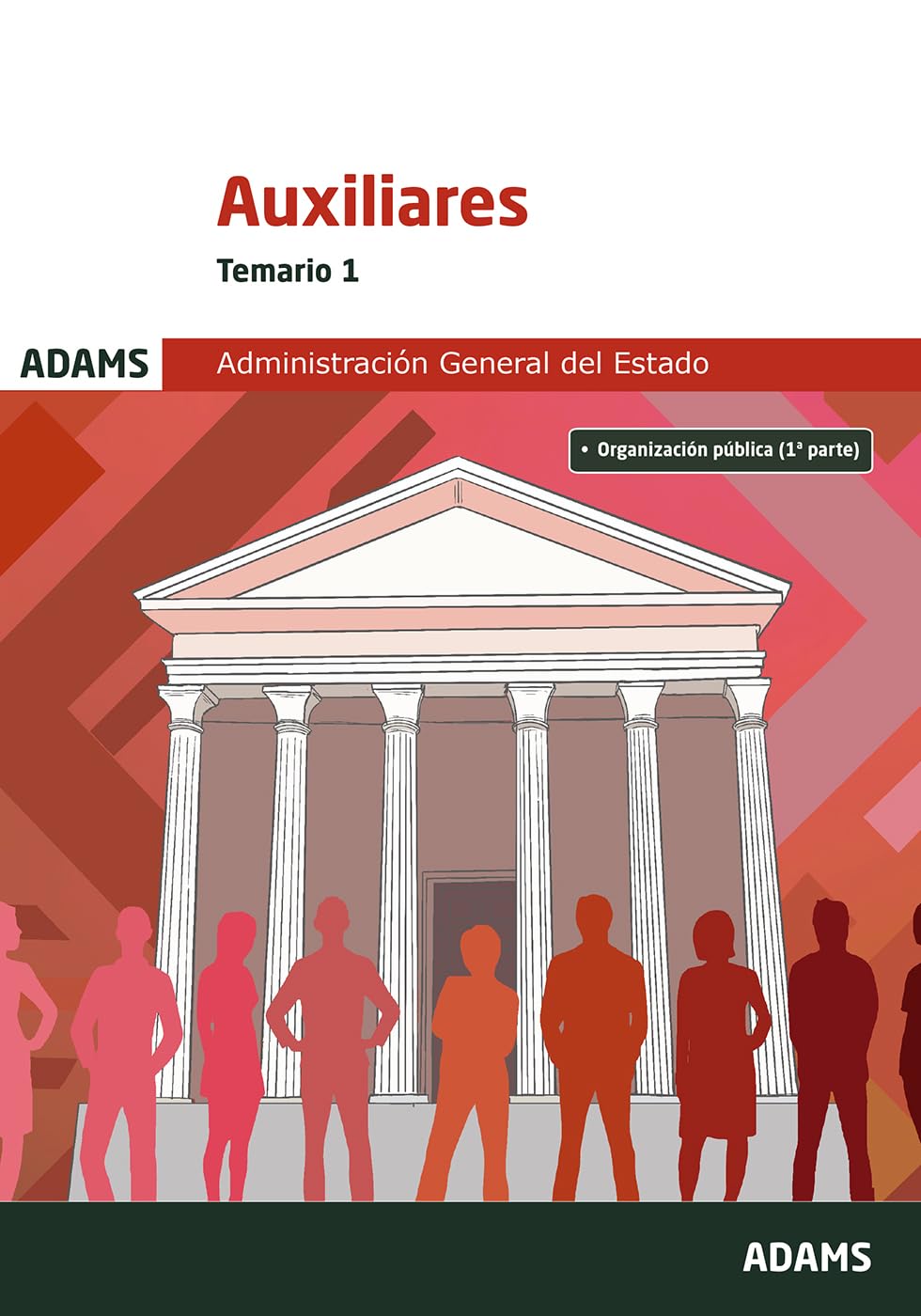 Libro: Temario 1 Auxiliares de la Administración General del Estado