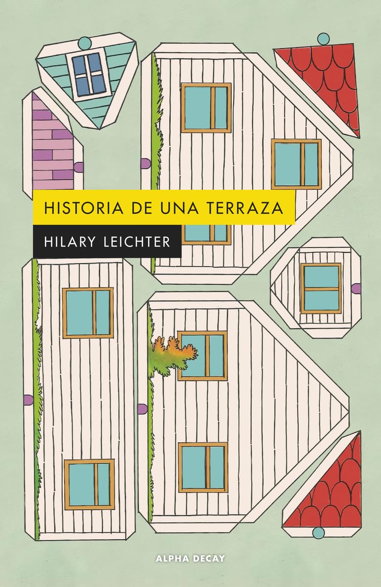 Libro: HISTORIA DE UNA TERRAZA: 169 (Alpha Decay)