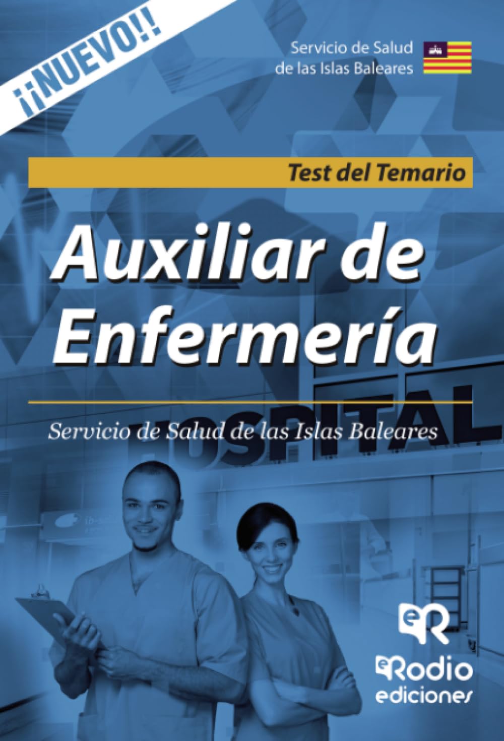 Libro: Auxiliar de Enfermería. Servicio de Salud de las Islas Baleares. Test del Temario (Spanish Edition)