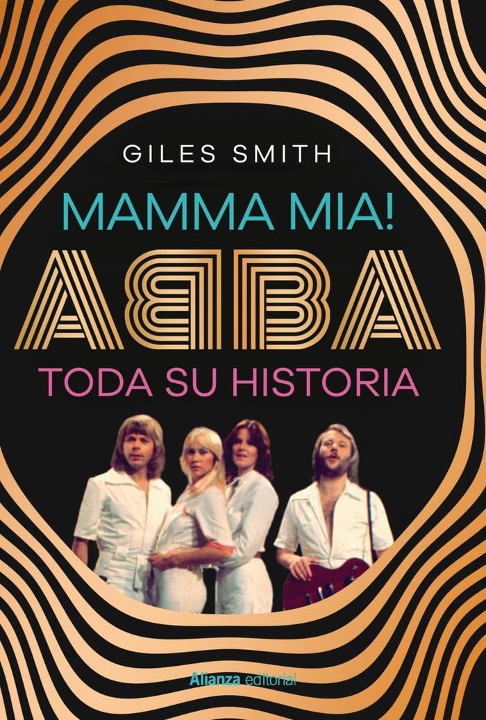 Libro: Mamma Mia! ABBA, toda su historia (Libros Singulares (LS))