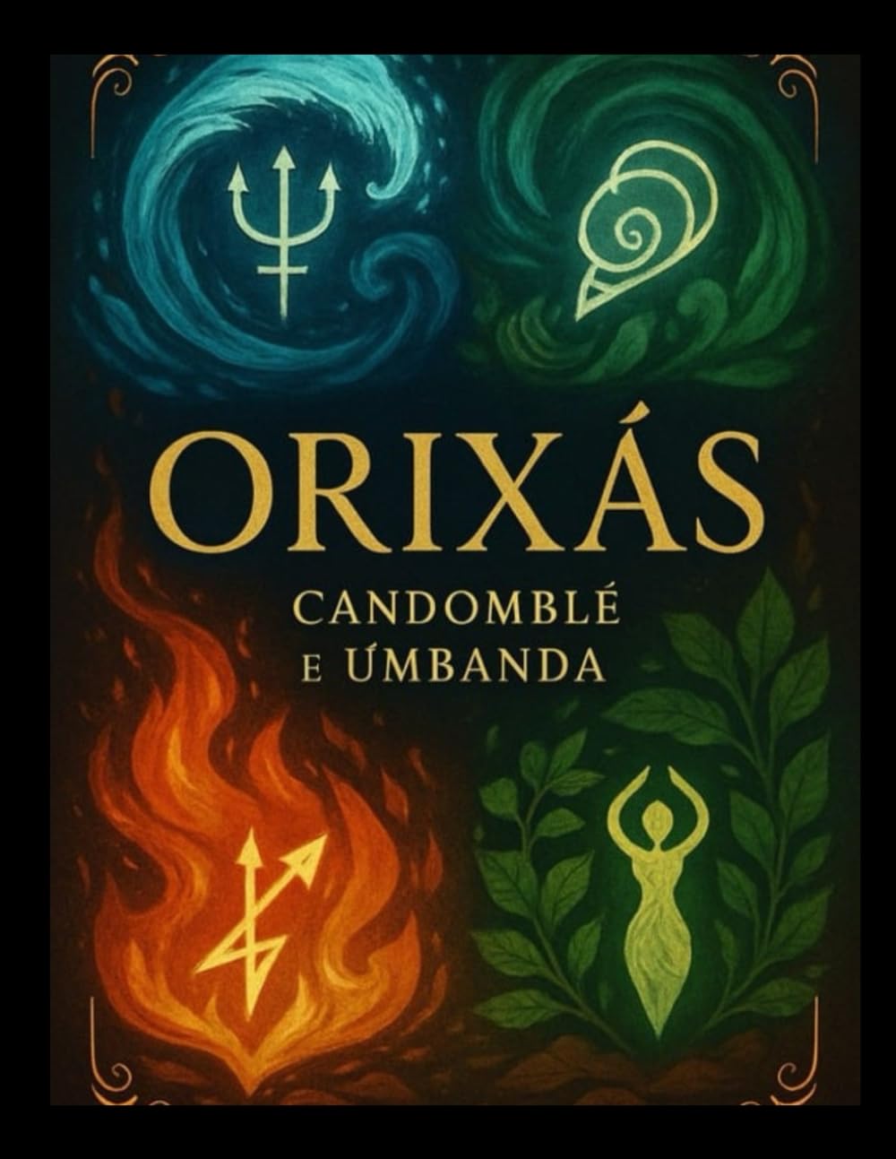 Libro: Orixas no Candomblé e Umbanda (Caminhos da Espiritualidade)