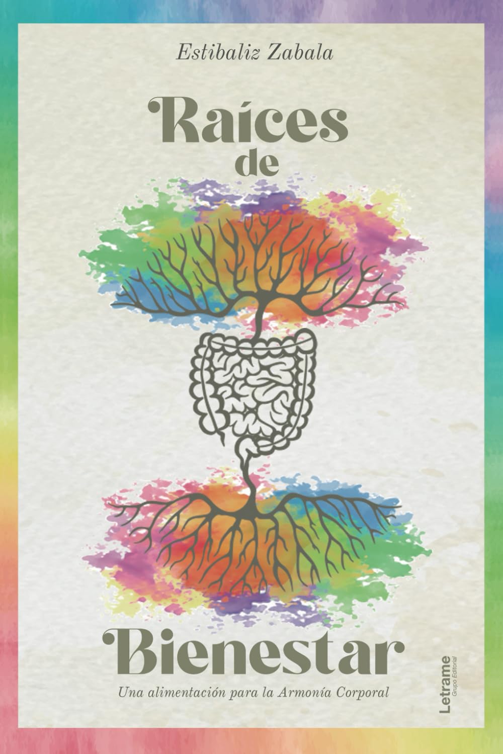 Libro: Raíces de bienestar (Spanish Edition)