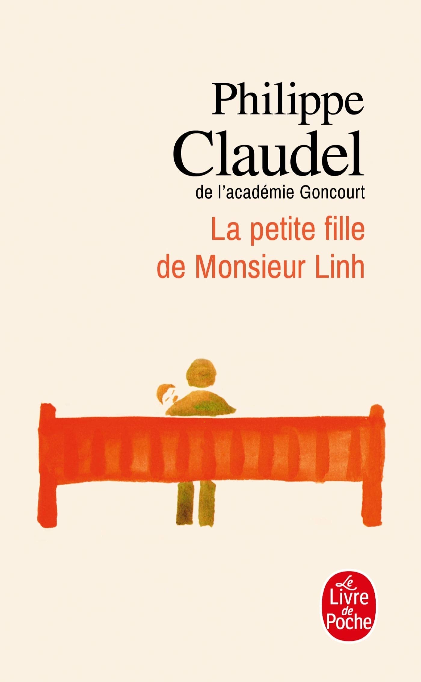 Libro: La petite fille de Monsieur Linh: roman (Le livre de poche, 30831)