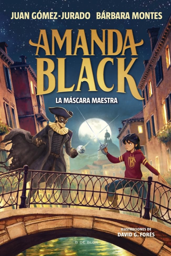 Amanda Black 14 - La máscara maestra (Juan Gómez-Jurado y Bárbara Montes)
