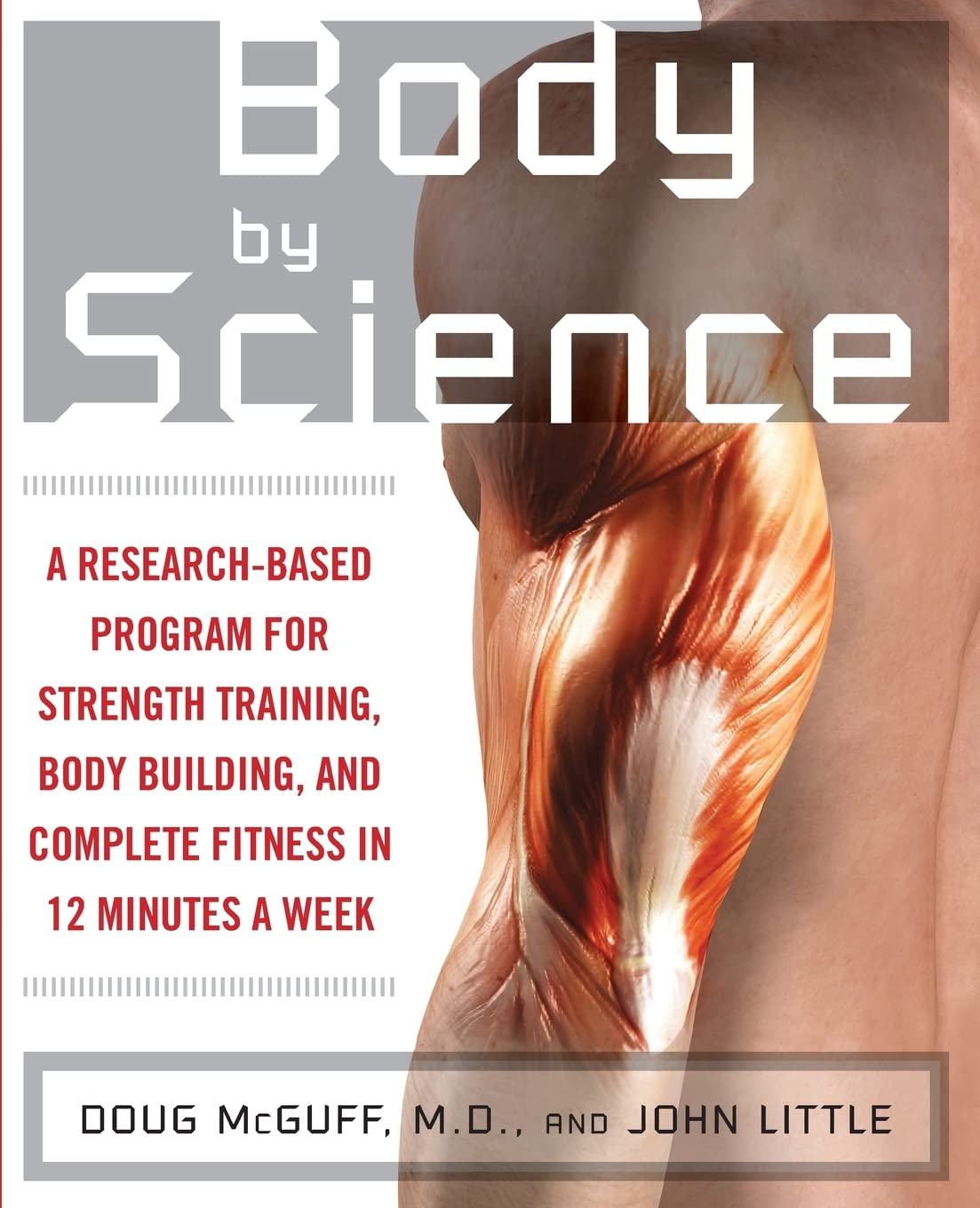 Libro: Body by Science: A Research Based Program for Strength Training, Body building, and Complete Fitness in 12 Minutes a Week