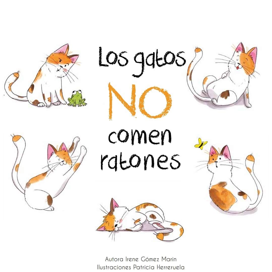 Libro: Los gatos no comen ratones