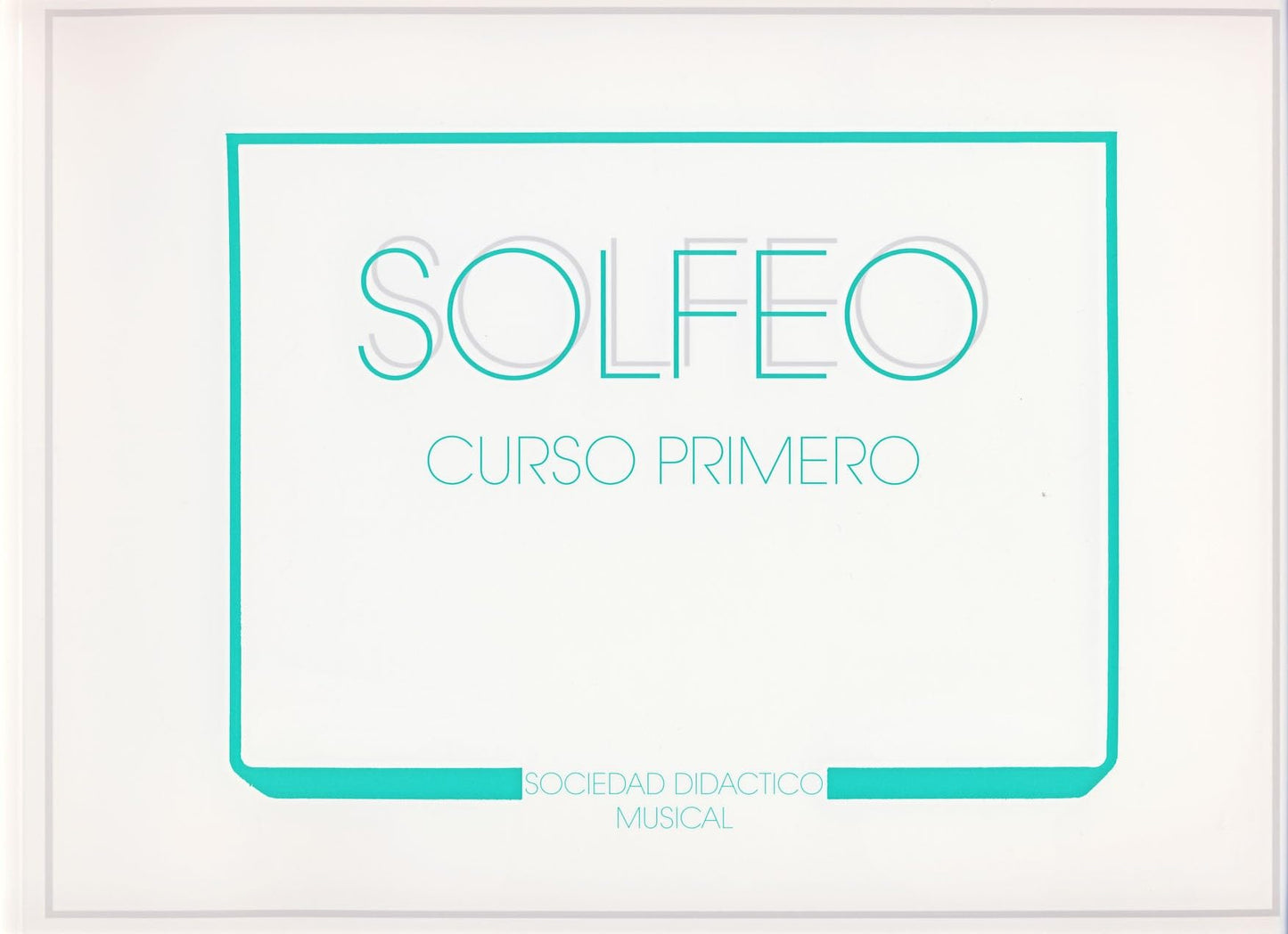 Libro: SDM - Curso de Solfeo Vol.1 (Apaisado)