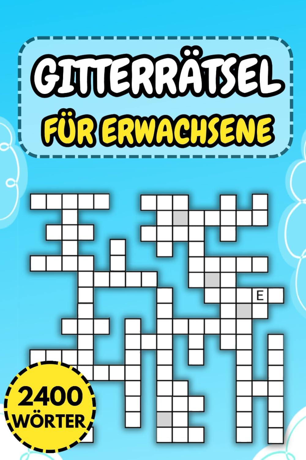 Libro: Gitterrätsel Für Erwachsene: Kreative Denksportaufgaben – Über 2400 Wörter für anspruchsvollen Rätselspaß