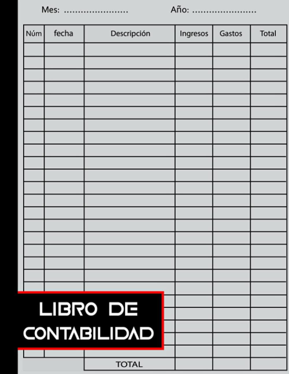 Libro de Contabilidad: Cuaderno de cuentas para autónomos y empresas Diario de caja, Cuentas Corrientes, Libro Mayor / Cuaderno para las cuentas de ingresos y gastos. (Spanish Edition)