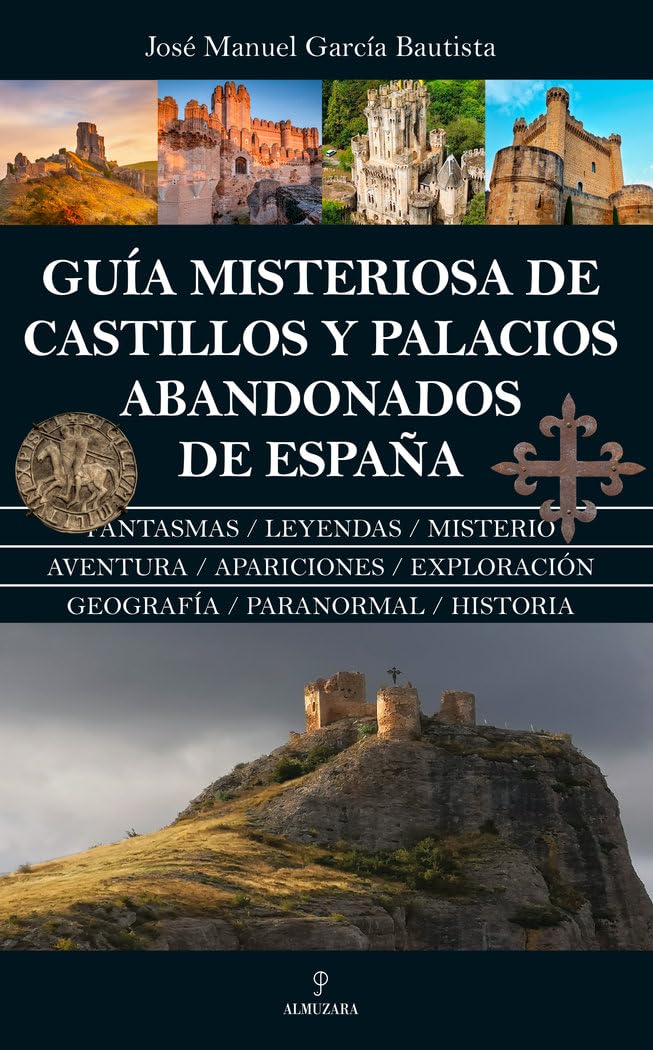 Libro: Guía misteriosa de castillos y palacios abandonados de España (ENIGMA)