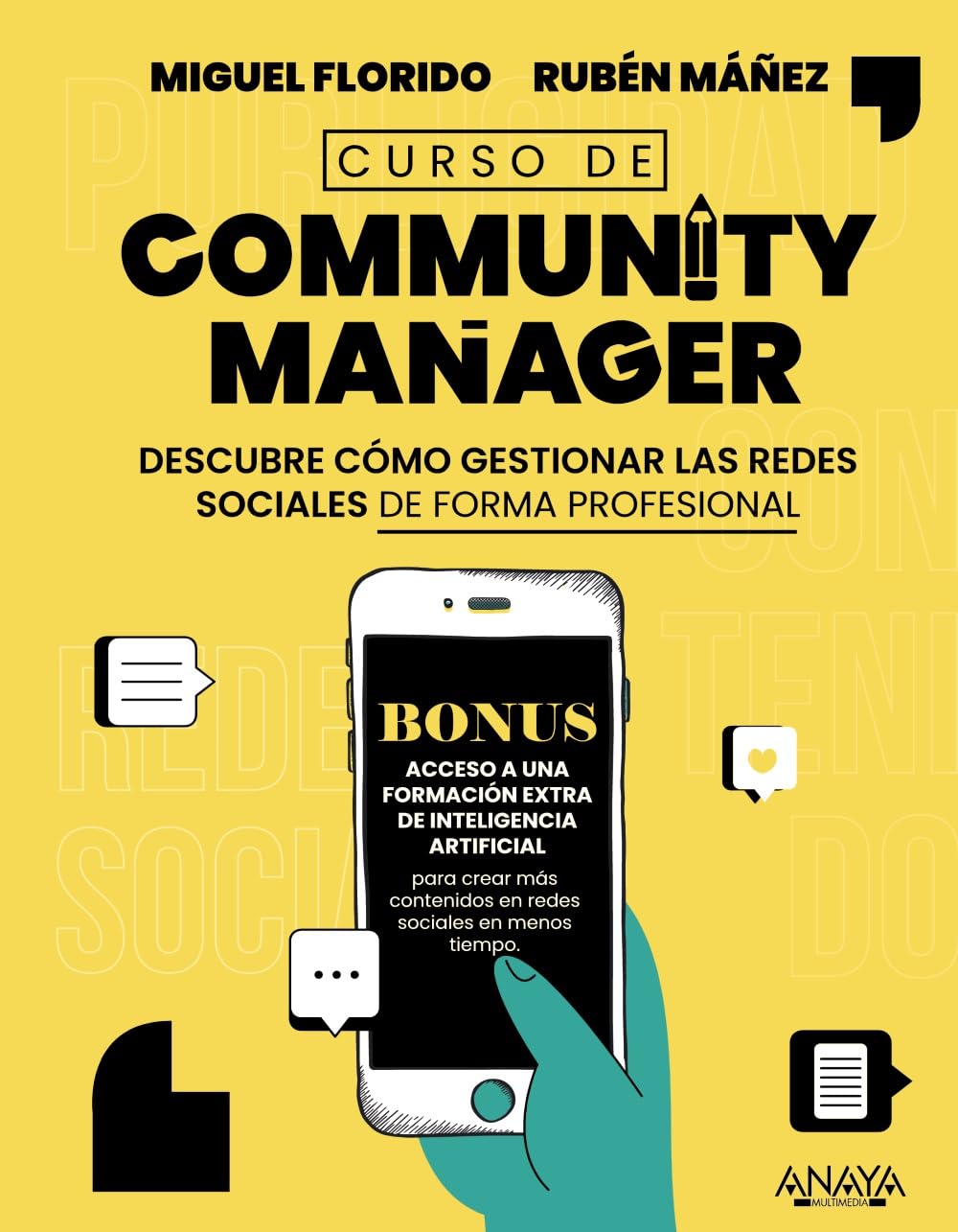 Libro: Curso de Community Manager: Descubre cómo gestionar las redes sociales de forma profesional