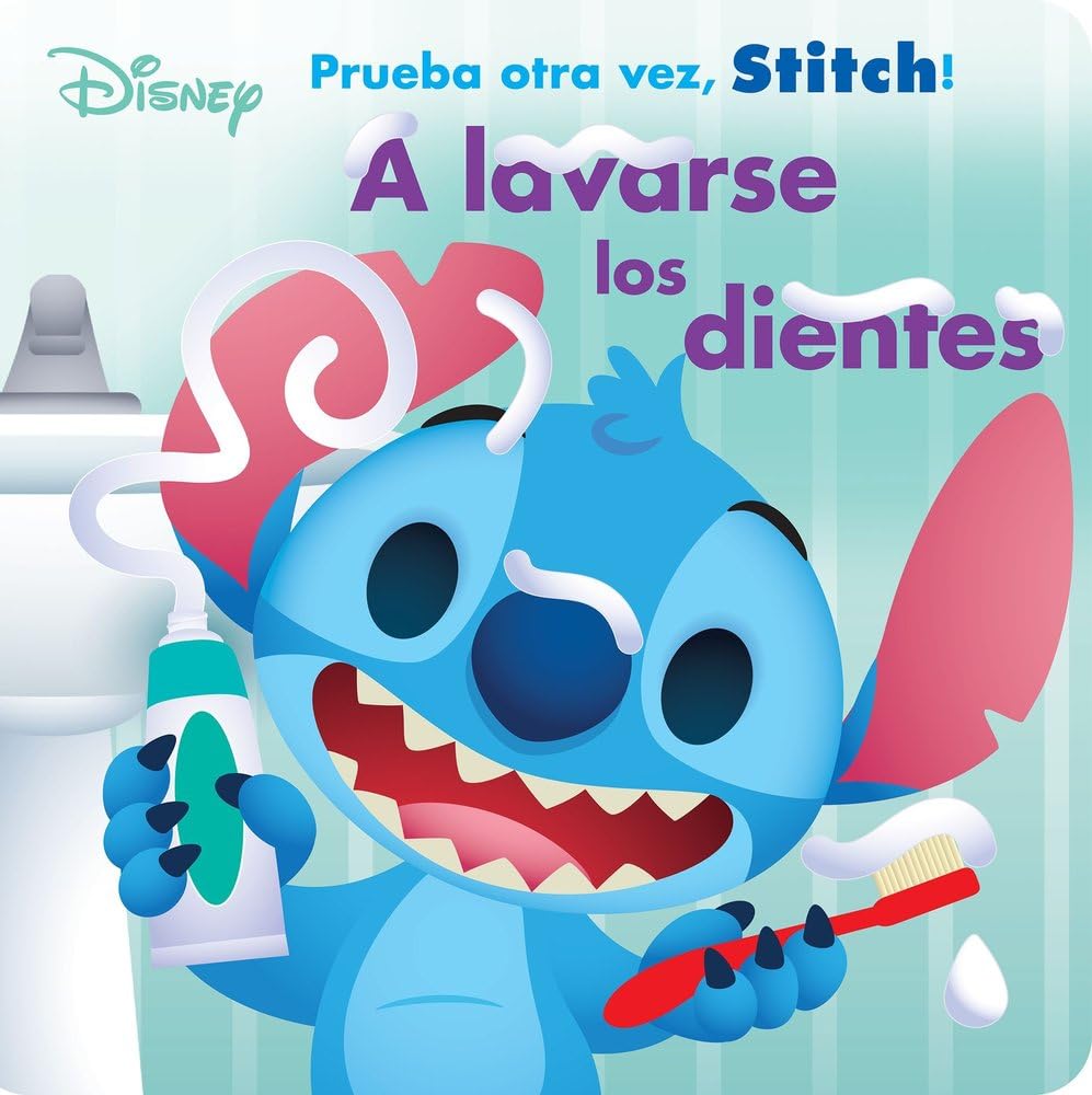 Libro: Stitch. A lavarse los dientes: Prueba otra vez, Stitch