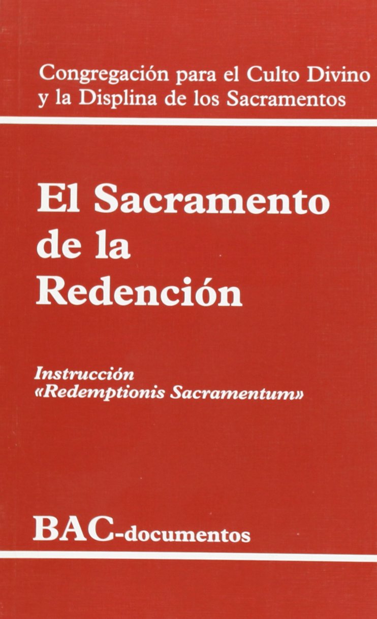 Libro: El sacramento de la redención. Instrucción "Redemptionis sacramentum"
