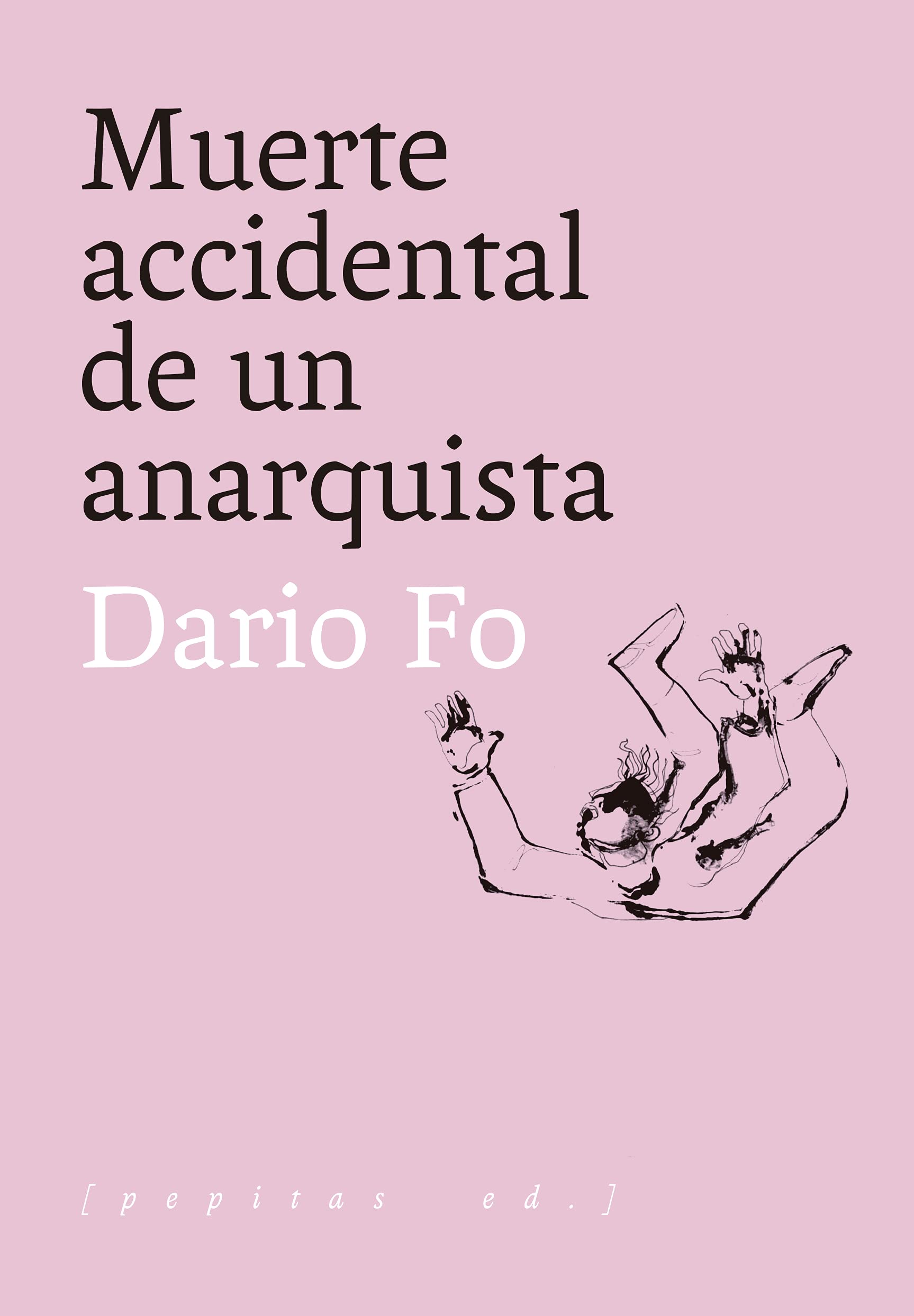 Libro: Muerte accidental de un anarquista: 9 (Artes escénicas)