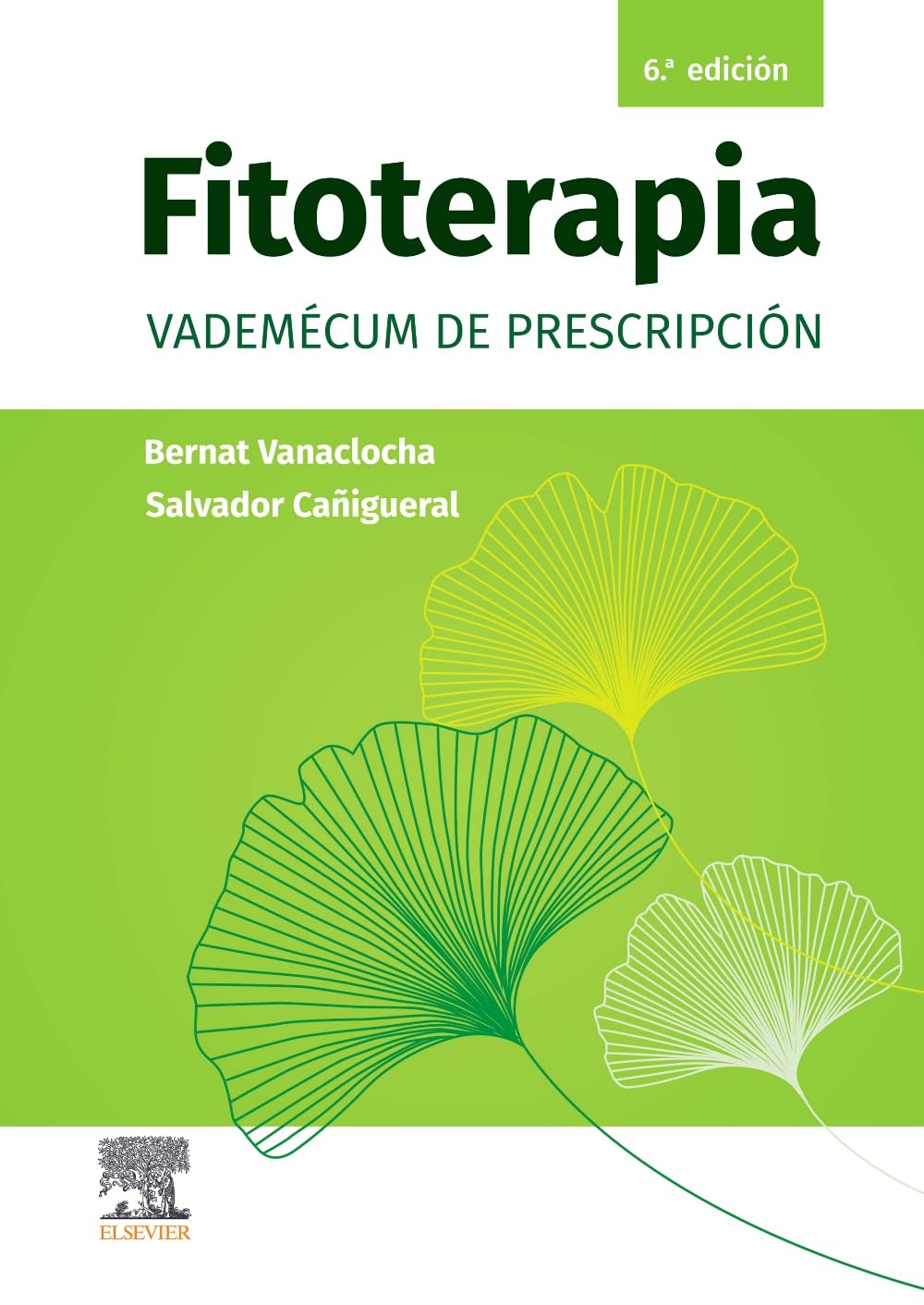 Libro: Fitoterapia. Vademécum de prescripción