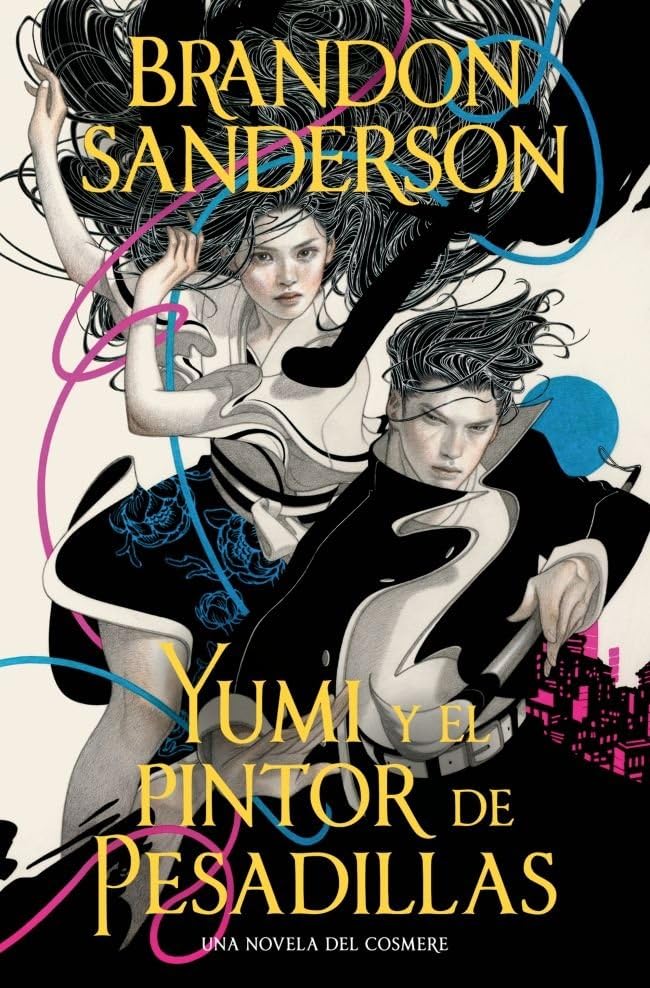 Yumi y el pintor de pesadillas: Una novela del Cosmere (Ficción)